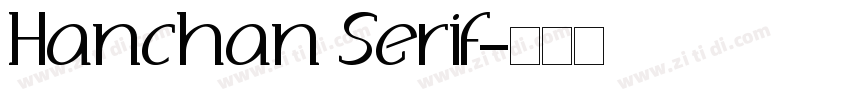 Hanchan Serif字体转换